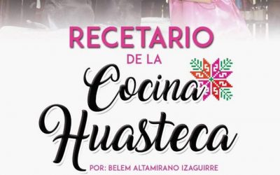 Presentación del libro “Recetario de la cocina huasteca”