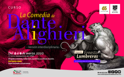 INSTITUTO POTOSINO DE BELLAS ARTES INVITA AL CURSO “LA COMEDIA DE DANTE ALIGHIERI. VERSIÓN INTERDISCIPLINARIA”