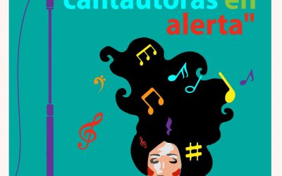 IMES INVITA AL CERTAMEN “CANTAUTORAS EN ALERTA”.