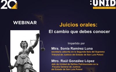 OM Y UNID REALIZAN CONFERENCIA VIRTUAL “JUICIOS ORALES, EL CAMBIO QUE DEBES CONOCER»