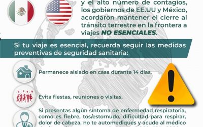 SE AMPLÍA UN MES MÁS LA RESTRICCIÓN AL TRÁNSITO EN LA FRONTERA CON ESTADOS UNIDOS