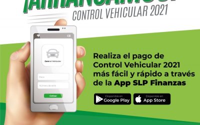 PAGO DE CONTROL VEHICULAR 2021 MÁS FÁCIL Y RÁPIDO A TRAVES DE LA APP SLP FINANZAS.