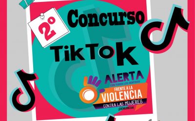 CONTINÚA ABIERTA CONVOCATORIA PARA 2º CONCURSO DE TIK TOK CONTRA LA VIOLENCIA HACIA LAS MUJERES