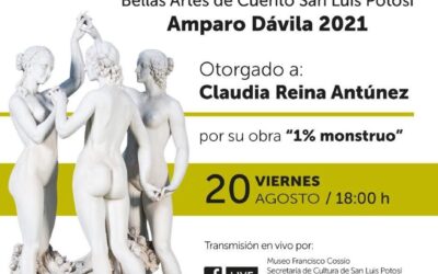 ENTREGARÁN PREMIO BELLAS ARTES DE CUENTO SLP AMPARO DÁVILA 2021