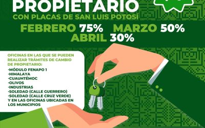 SEFIN ARRANCA CAMPAÑA DE DESCUENTOS PARA CAMBIO DE PROPIETARIO CON PLACAS DE SLP