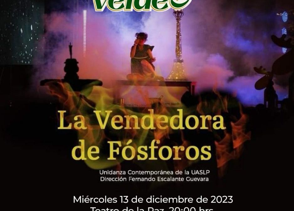 “LA VENDEDORA DE FÓSFOROS” UN CLÁSICO DE NAVIDAD, EN EL TEATRO DE LA PAZ